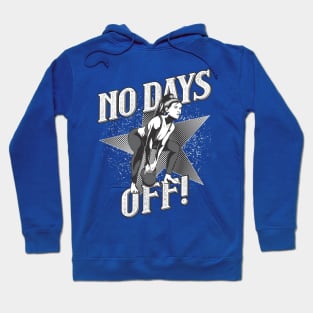 Training - No Days Off - Women's Design Hoodie